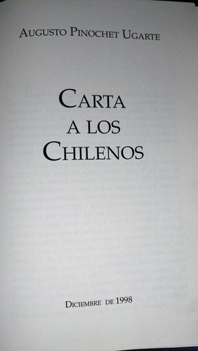 Carta A Los Chilenos (augusto Pinochet) Edición Limitada