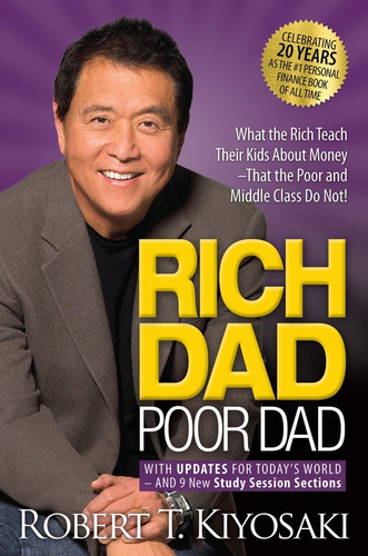 Rich Dad Poor Dad: What The Rich Teach Their Kids About Money That The Poor And Middle Class Do Not!, De Robert T Kiyosaki. Editora Outros, Capa Mole Em Inglês
