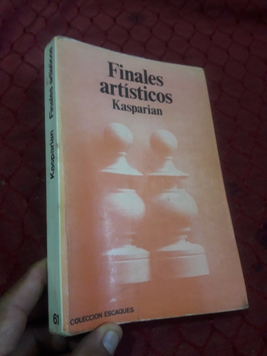 Libro De Ajedrez Finales Artísticos Kasparian