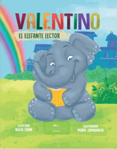 Valentino El Elefante Lector - Pequeñas Aventuras Ilustrado