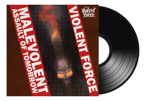 Violent Force - Malevolent Assault Of Tomorrow Lp Nuevo!!