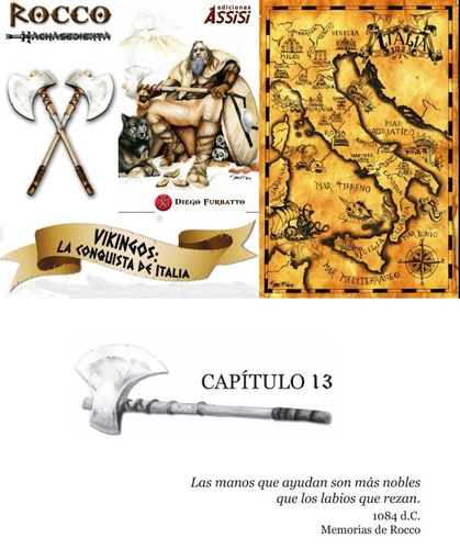 Rocco Hachasediente. Vikingos La Conquista De Italia