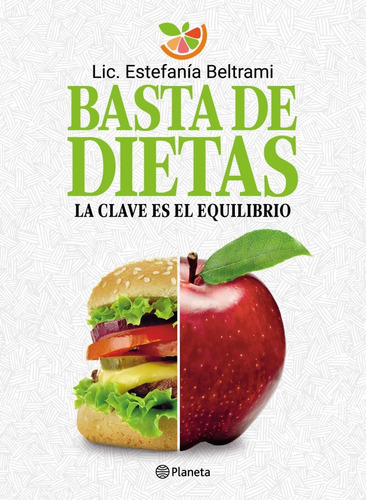 Basta De Dietas La Clave Es Equilibrio Estefani Beltrami -pd