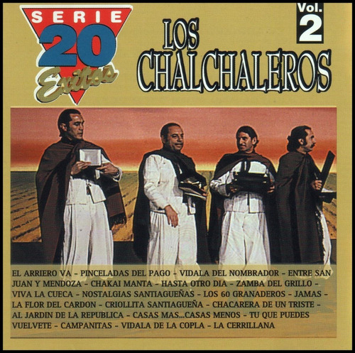 Los Chalchaleros* Cd: Serie 20 Éxitos* Volumen 2* Bmg 1998*