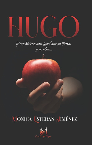 Hugo, De Esteban Jiménez, Mónica. Con M De Mujer Editorial Sl, Tapa Blanda En Español