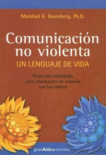 Libro Comunicacion No Violenta - Marshall B. Rosenberg