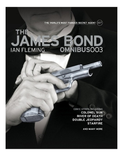 The James Bond Omnibus 003 - Jim Lawrence, Ian Fleming. Eb9