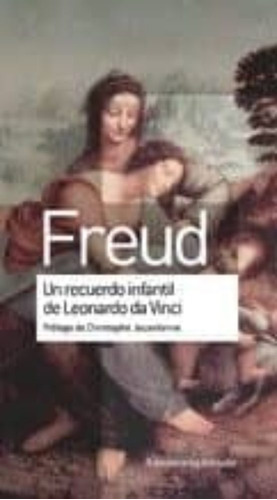 Un Recuerdo Infantil De Leonardo Da Vinci. Freud