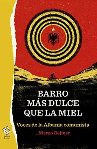 Barro Mas Dulce Que La Miel - Margo Rejmer