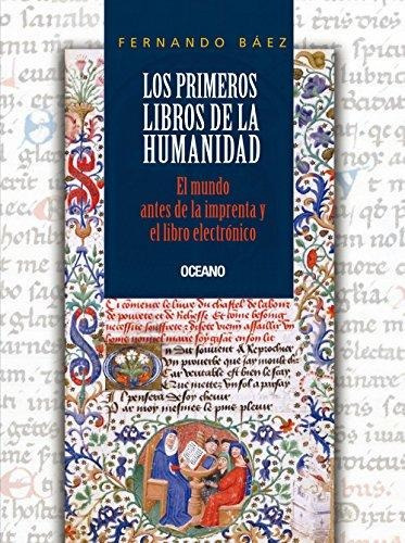 Los Primeros Libros De La Humanidad. El Mundo Antes De La