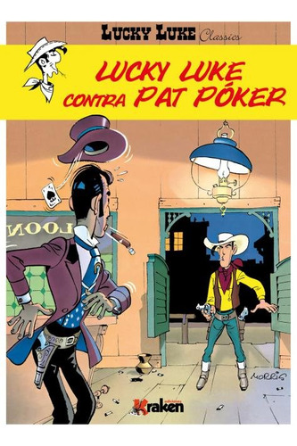 Lucky Luke Classics 6 Lucky Luke Contra Pat Poker - De Be...