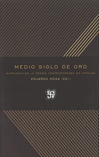 Libro Medio Siglo De Oro Antologia De La Poesia Contemporane