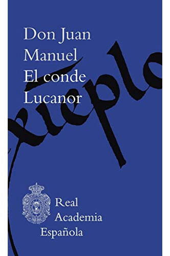 El Conde Lucanor - Don Juan Manuel