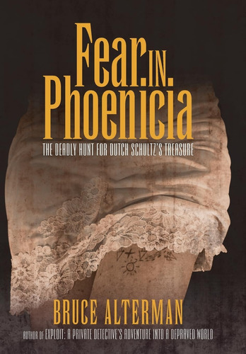 Libro: Fear In Phoenicia: The Deadly Hunt For Dutch Treasure