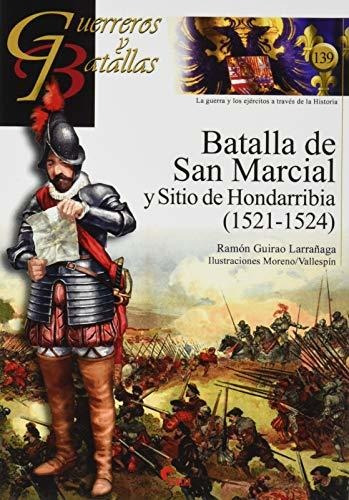 Batalla De San Marcial Y Sitio De Hondarribia (1521-1524): 1