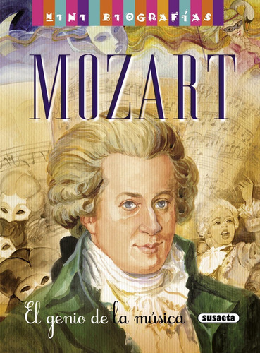 Mozart El Genio De La Musica Mini Biografias