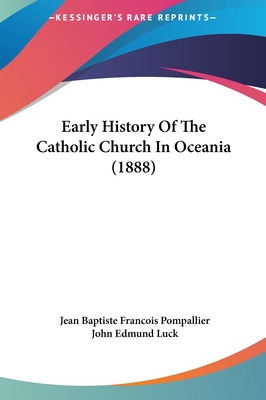 Libro Early History Of The Catholic Church In Oceania (18...
