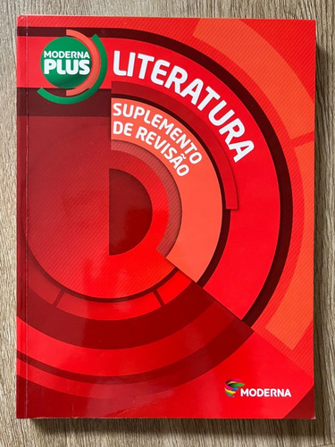 Livro - Moderna Plus - Literatura: Tempos, Leitores E Leituras - Volume Único: Partes 1, 2 E 3 + Caderno Aprova Enem + Suplemento De Revisão