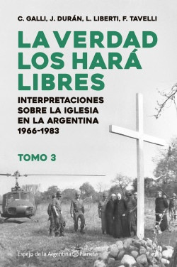 Verdad Los Hara Libres, La. Tomo 3 - Galli, Duran Y Otros
