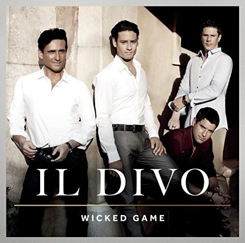 Il Divo - Wicked Game  Cd