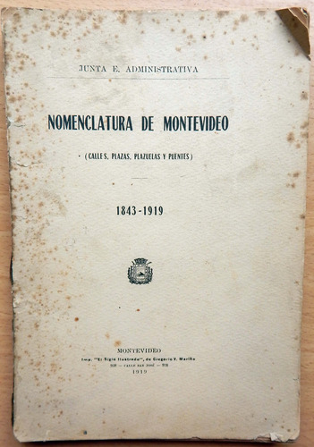 Nomenclatura De Montevideo 1843 - 1919  Junta Administrativa