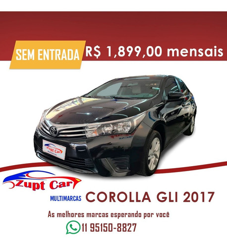 Toyota Corolla 2017 - Zero Entrada Financiamento