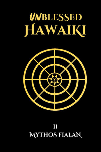 Libro: Unblessed Hawaiki (spanish Edition)