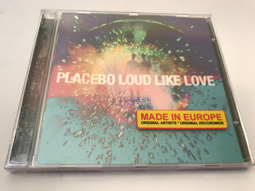 Cd Placebo Loud Like Love Lacrado Fabrica Importado: Europeu