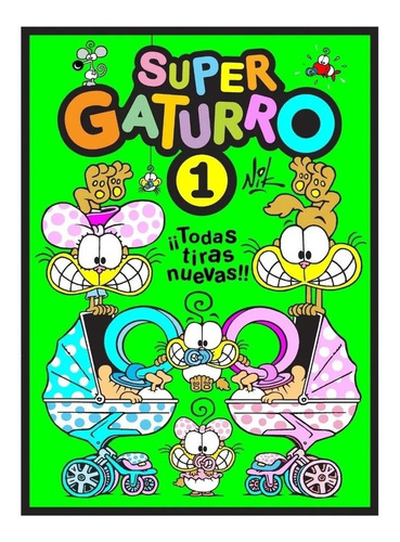 Super Gaturro 1 Todas Tiras Nuevas Tienda Oficial Gaturro