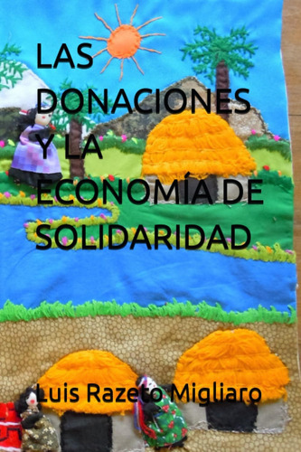 Libro: Las Donaciones Y La Economía De Solidaridad (spanish