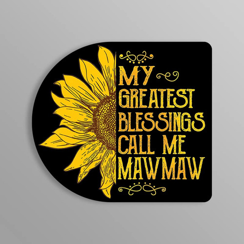 My Greatest Blessings Call Me Mawmaw |gran Idea De Regalo|si