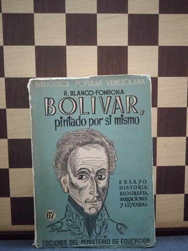 Bolívar Pintado Por Sí Mismo-blanco Fombona
