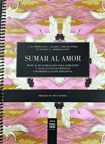 Sumar Al Amor: Manual De Habilidades Para Familiares