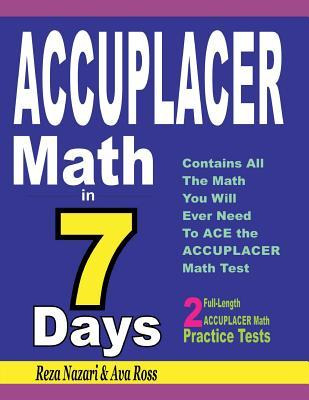 Libro Accuplacer Math In 7 Days : Step-by-step Guide To P...