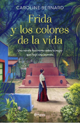 Libro - Libro Frida Y Los Colores De La Vida - Bernard