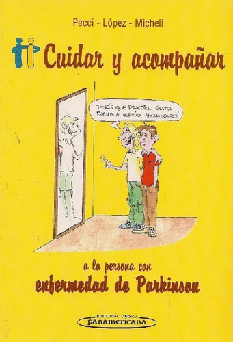 Libro Cuidar Y Acompañar De Federico Eduardo Micheli, Cristi