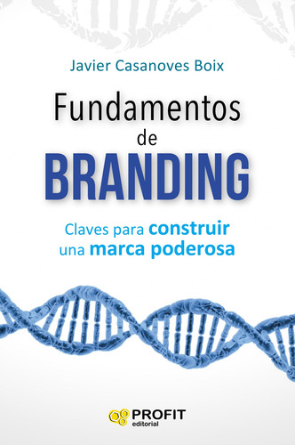 Fundamentos De Branding Casanoves Boix, Javier Profit