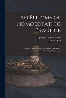 Libro An Epitome Of Homoeopathic Practice; Compiled Chief...