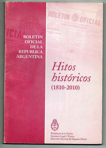 Hitos Historicos 1810 - 2010