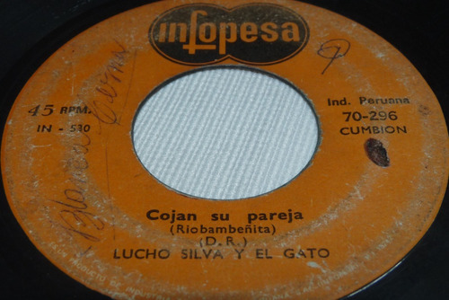 Jch- Lucho Y El Gato Silva Cojan Su Pareja Cumbion 45 Rpm