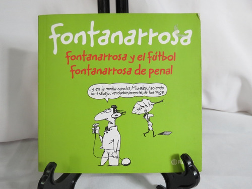 Libro Fontanarrosa Y El Fútbol - Fontanarrosa De Penal