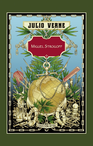 Julio Verne / Miguel Strogoff