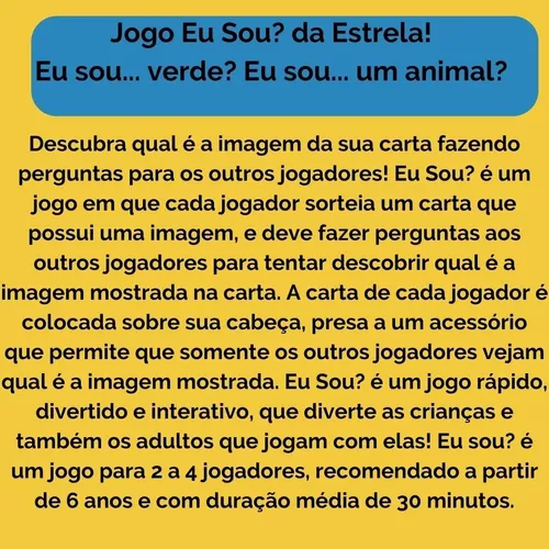 Jogo Eu Sou? - Estrela - Estrela