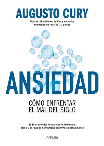 Ansiedad. Como Enfrentar El Mal Del Siglo