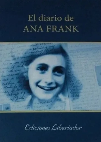 El Diario De Ana Frank - Ediciones Libertador