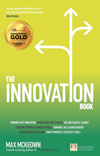 Libro: Innovation Book, The: How To Manage Ideas And For