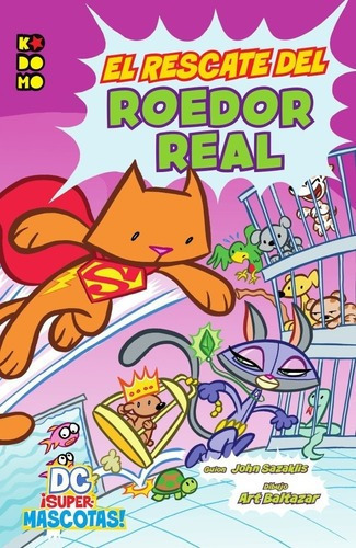 Dc ¡supermascotas!: Rescate Del Roedor Real - Aa. Vv, de VV. AA.. Editorial ECC ESPAÑA en español