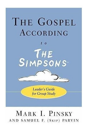 The Gospel According To The  Simpsons  - Mark Pinsky