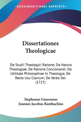 Libro Dissertationes Theologicae: De Studii Theologici Ra...