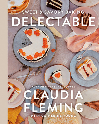 Libro Delectable: Sweet & Savory Baking - Fleming, Claudia